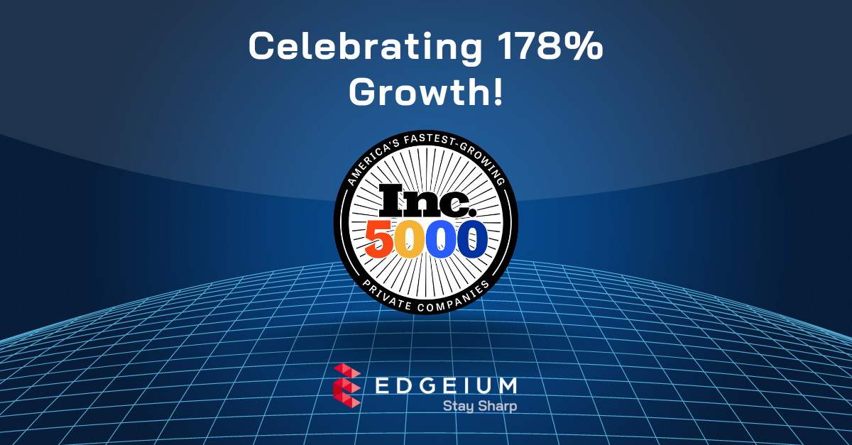 Edgeium celebrates being named to the Inc. 5000